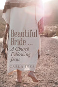 Beautiful Bride ... a Church Following Jesus - Paperback