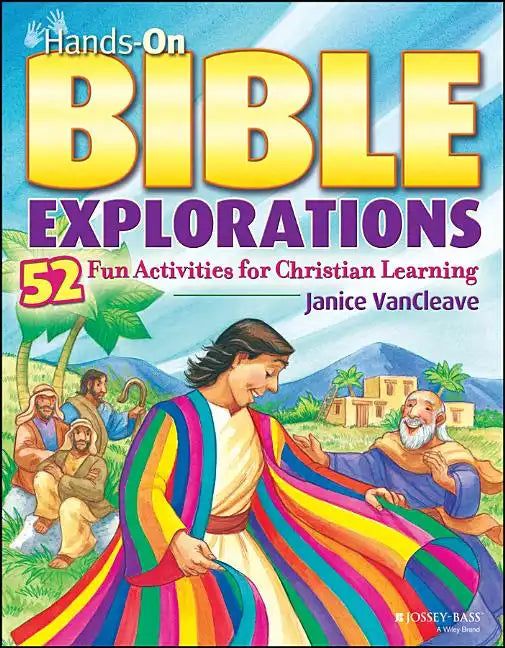 Hands-On Bible Explorations: 52 Fun Activities for Christian Learning - Paperback
