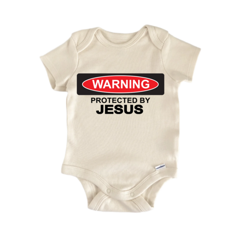 Warning Protected By Jesus Religious God Christian -  Baby Boy Girl