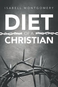Diet of a Christian - Paperback