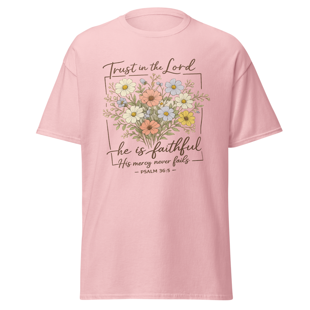 “Trust in the Lord – He Is Faithful” Christian T-Shirt